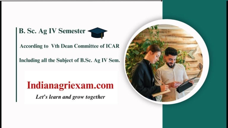 B. Sc. Ag. IV Semester