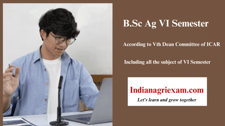 B.Sc. Ag. VI Semester