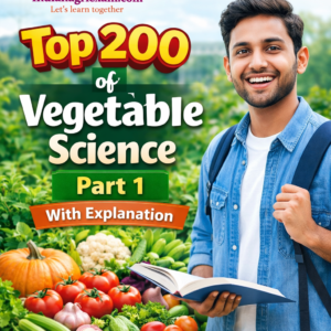 Top 200 MCQ of Vegetable Science – Part 1