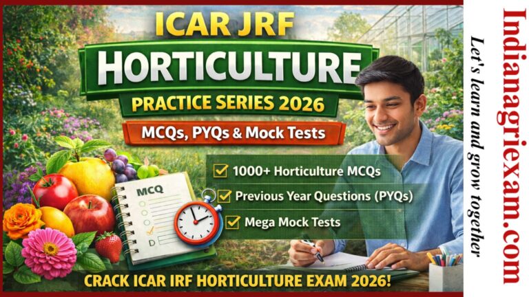 ICAR JRF Horticulture Practice Series 2026 | MCQs, PYQs & Mock Tests