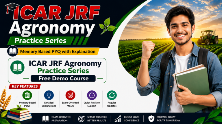 ICAR JRF Agronomy Practice Series Memory Based PYQ with Explanation – Free Demo